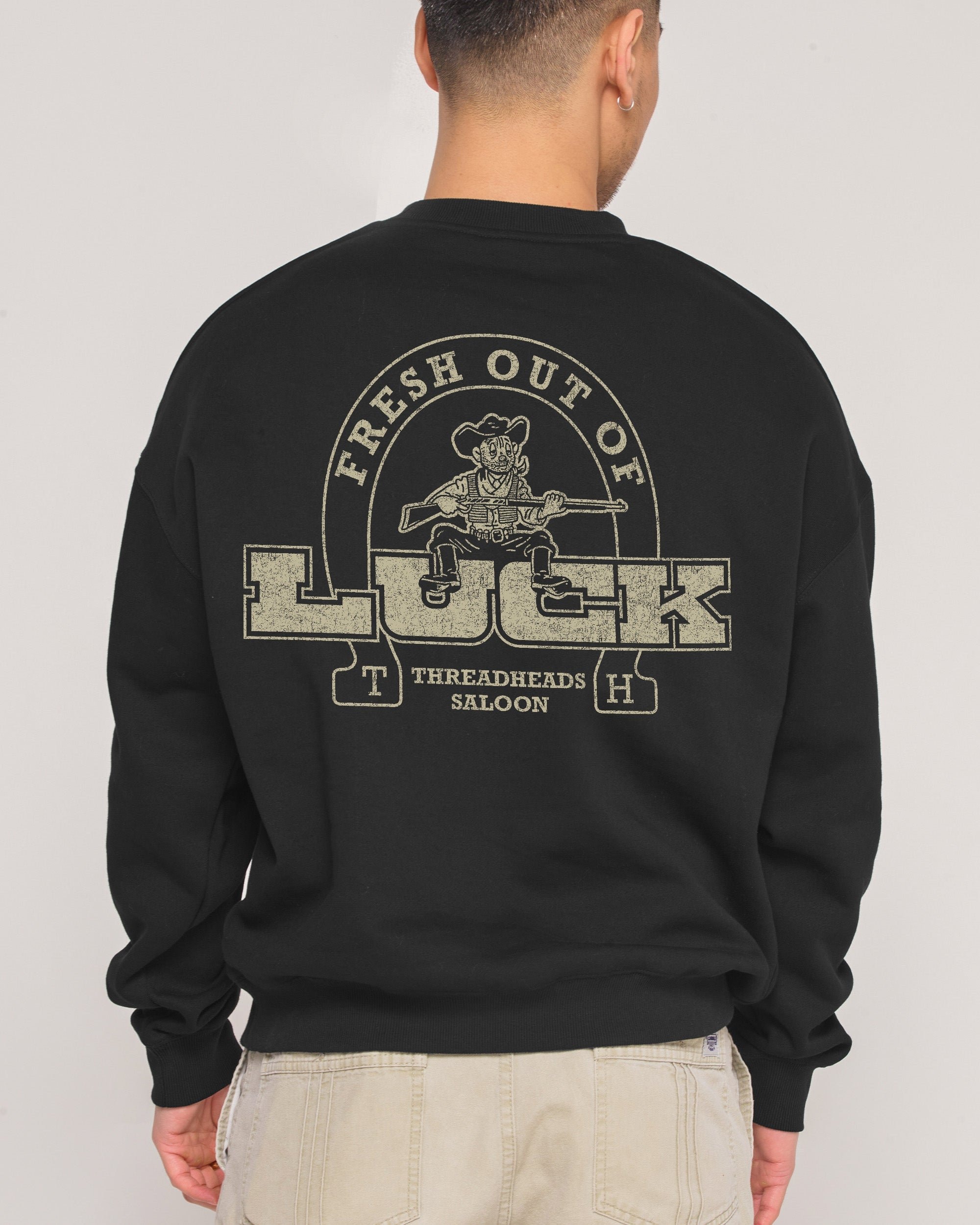 Fresh Out of Luck Unisex Graphic Sweatshirt - 340gsm Cotton Poly Blend