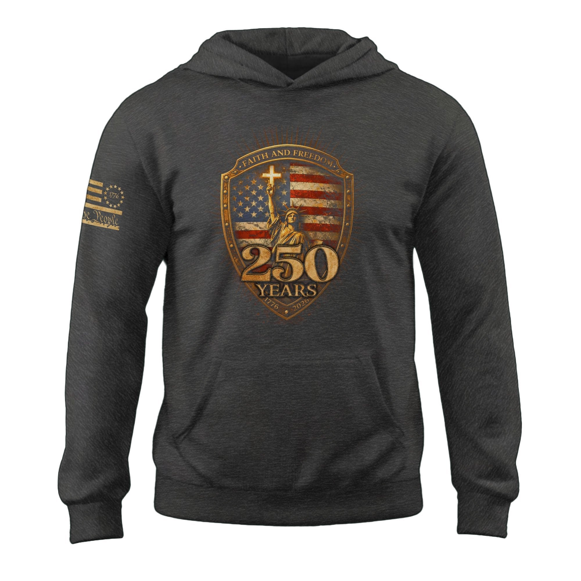 USA 250th Anniversary Hoodie 1776-2026 Statue of Liberty Faith Freedom Christian